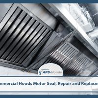 Commercial Hoods Motor Seal, Repair and Replacement